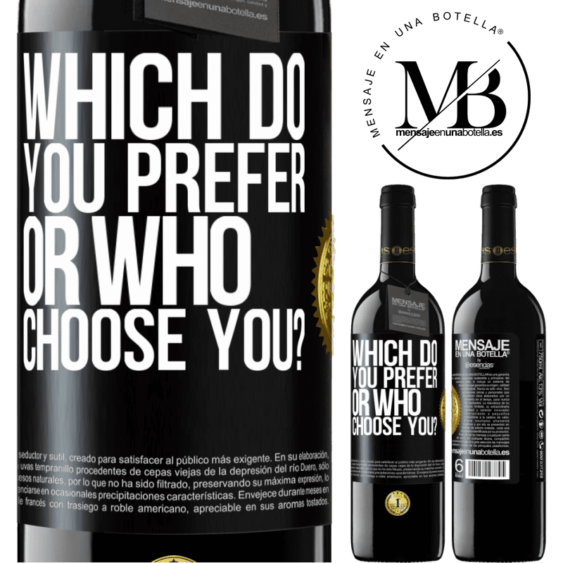 39,95 € Free Shipping | Red Wine RED Edition MBE Reserve which do you prefer, or who choose you? Black Label. Customizable label Reserve 12 Months Harvest 2014 Tempranillo