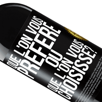 Expressions Uniques et Personnelles. «Que l'on vous préfère ou que l'on vous choisisse?» Édition RED MBE Réserve