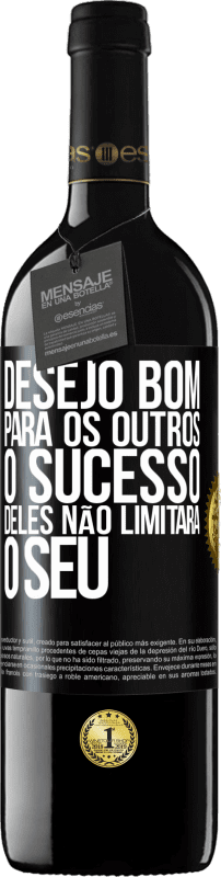 39,95 € Envio grátis | Vinho tinto Edição RED MBE Reserva Desejo bom para os outros, o sucesso deles não limitará o seu Etiqueta Preta. Etiqueta personalizável Reserva 12 Meses Colheita 2016 Tempranillo