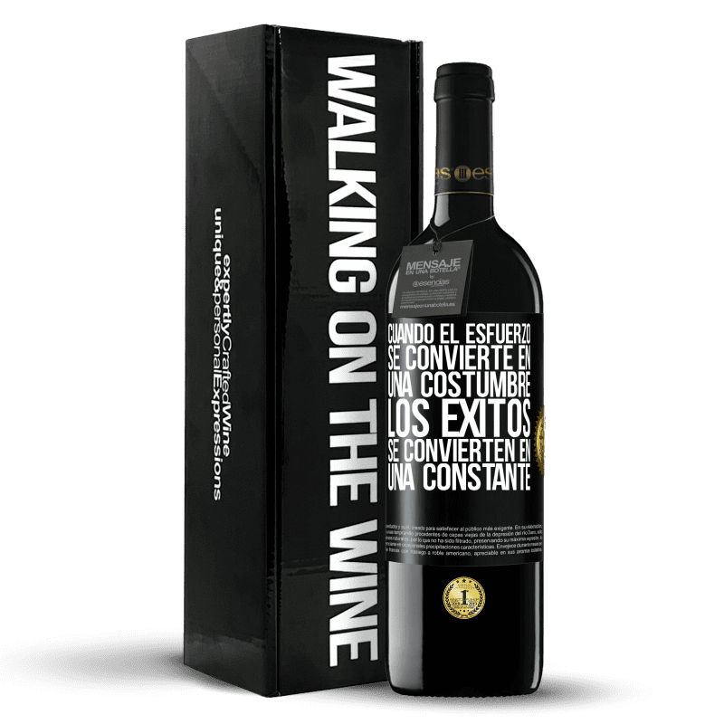 39,95 € Envío gratis | Vino Tinto Edición RED MBE Reserva Cuando el esfuerzo se convierte en una costumbre, los éxitos se convierten en una constante Etiqueta Negra. Etiqueta personalizable Reserva 12 Meses Cosecha 2016 Tempranillo