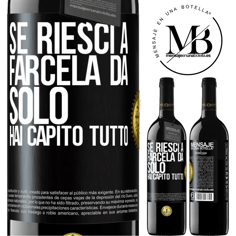 39,95 € Spedizione Gratuita | Vino rosso Edizione RED MBE Riserva Se riesci a farcela da solo, hai capito tutto Etichetta Nera. Etichetta personalizzabile Riserva 12 Mesi Raccogliere 2014 Tempranillo