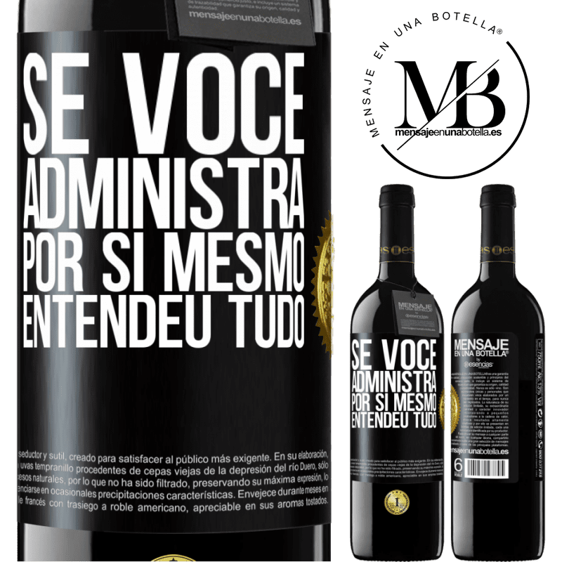 39,95 € Envio grátis | Vinho tinto Edição RED MBE Reserva Se você administra por si mesmo, entendeu tudo Etiqueta Preta. Etiqueta personalizável Reserva 12 Meses Colheita 2014 Tempranillo