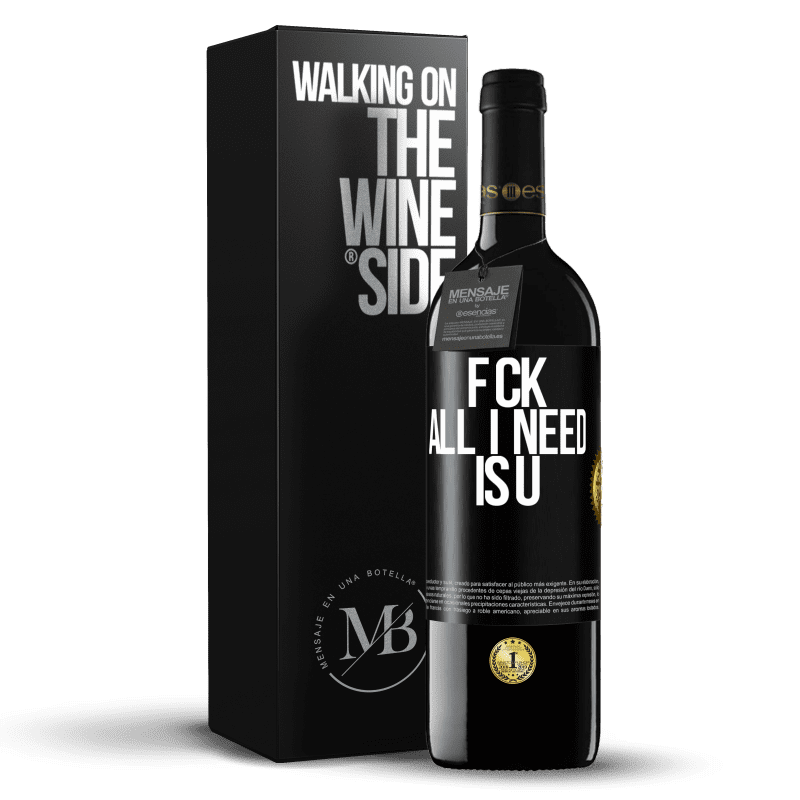 39,95 € Envío gratis | Vino Tinto Edición RED MBE Reserva F CK. All I need is U Etiqueta Negra. Etiqueta personalizable Reserva 12 Meses Cosecha 2016 Tempranillo