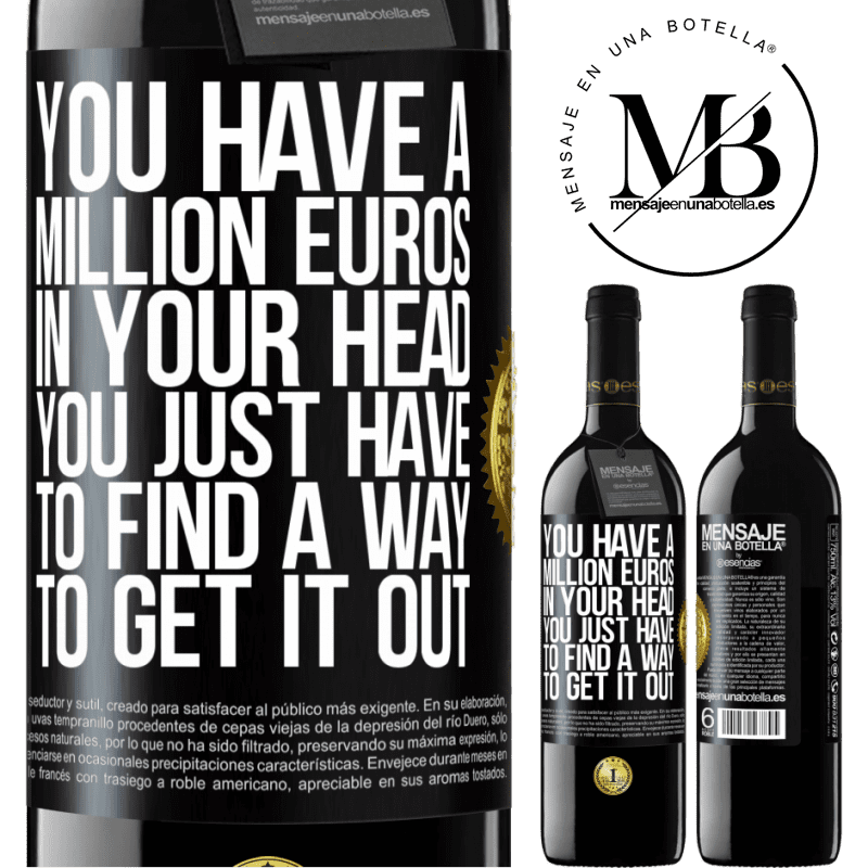 39,95 € Free Shipping | Red Wine RED Edition MBE Reserve You have a million euros in your head. You just have to find a way to get it out Black Label. Customizable label Reserve 12 Months Harvest 2016 Tempranillo