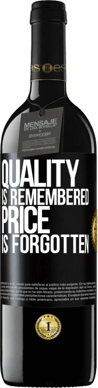39,95 € | Red Wine RED Edition MBE Reserve Quality is remembered, price is forgotten Black Label. Customizable label Reserve 12 Months Harvest 2014 Tempranillo