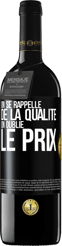 39,95 € | Vin rouge Édition RED MBE Réserve On se rappelle de la qualité, on oublie le prix Étiquette Noire. Étiquette personnalisable Réserve 12 Mois Récolte 2015 Tempranillo