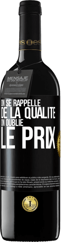 39,95 € Envoi gratuit | Vin rouge Édition RED MBE Réserve On se rappelle de la qualité, on oublie le prix Étiquette Noire. Étiquette personnalisable Réserve 12 Mois Récolte 2016 Tempranillo