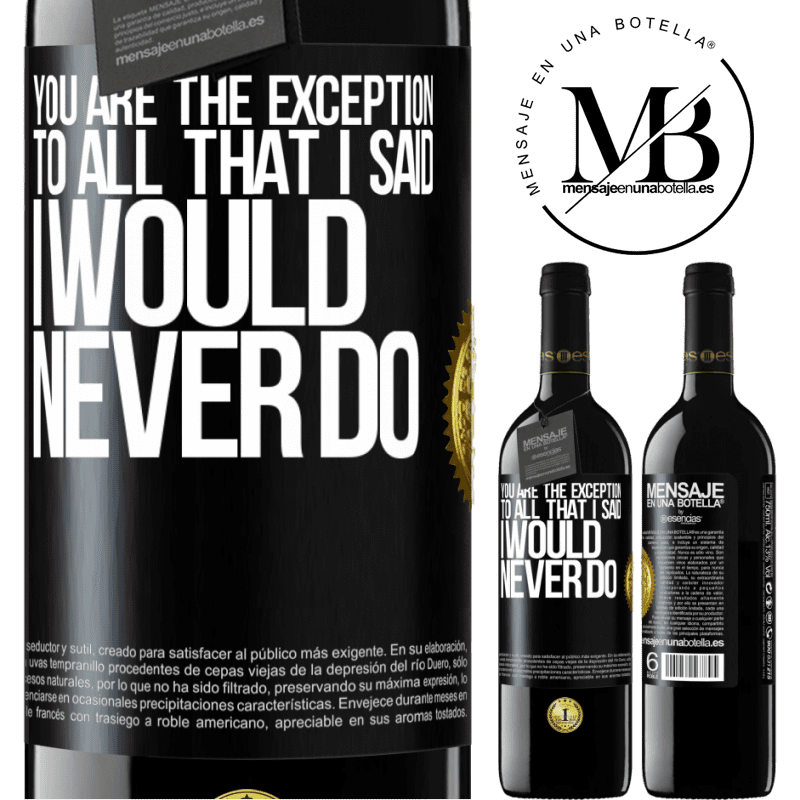 24,95 € Free Shipping | Red Wine RED Edition Crianza 6 Months You are the exception to all that I said I would never do Black Label. Customizable label Aging in oak barrels 6 Months Harvest 2019 Tempranillo