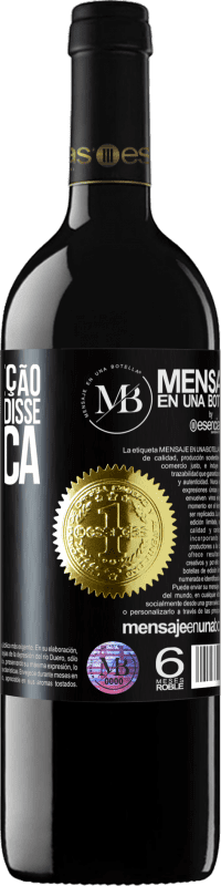 «Você é a exceção a tudo o que eu disse que nunca faria» Edição RED MBE Reserva