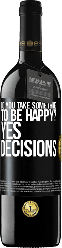 «あなたは幸せになるために何かを取りますか？はい、決定» REDエディション MBE 予約する