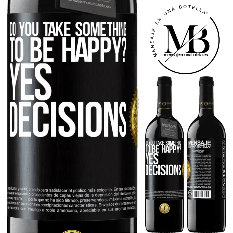 24,95 € Free Shipping | Red Wine RED Edition Crianza 6 Months do you take something to be happy? Yes, decisions Black Label. Customizable label Aging in oak barrels 6 Months Harvest 2019 Tempranillo