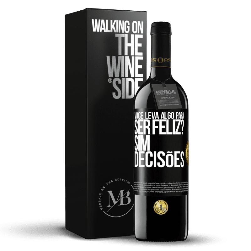 39,95 € Envio grátis | Vinho tinto Edição RED MBE Reserva você leva algo para ser feliz? Sim, decisões Etiqueta Preta. Etiqueta personalizável Reserva 12 Meses Colheita 2016 Tempranillo