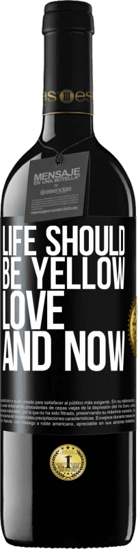 39,95 € Free Shipping | Red Wine RED Edition MBE Reserve Life should be yellow. Love and now Black Label. Customizable label Reserve 12 Months Harvest 2015 Tempranillo