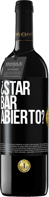 39,95 € | 红酒 RED版 MBE 预订 ¿STAR BAR abierto? 黑标. 可自定义的标签 预订 12 个月 收成 2015 Tempranillo