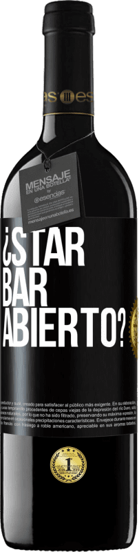 39,95 € | Vino rosso Edizione RED MBE Riserva ¿STAR BAR abierto? Etichetta Nera. Etichetta personalizzabile Riserva 12 Mesi Raccogliere 2016 Tempranillo