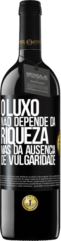 39,95 € Envio grátis | Vinho tinto Edição RED MBE Reserva O luxo não depende da riqueza, mas da ausência de vulgaridade Etiqueta Preta. Etiqueta personalizável Reserva 12 Meses Colheita 2016 Tempranillo