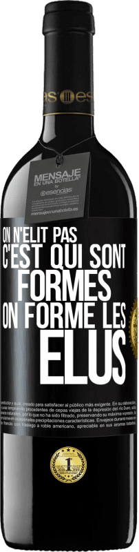 39,95 € Envoi gratuit | Vin rouge Édition RED MBE Réserve On n'élit pas c'est qui sont formés, on forme les élus Étiquette Noire. Étiquette personnalisable Réserve 12 Mois Récolte 2016 Tempranillo