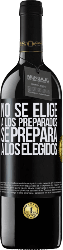 Envío gratis | Vino Tinto Edición RED MBE Reserva No se elige a los preparados, se prepara a los elegidos Etiqueta Negra. Etiqueta personalizable Reserva 12 Meses Cosecha 2014 Tempranillo