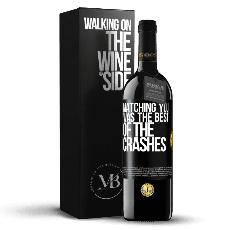 39,95 € Free Shipping | Red Wine RED Edition MBE Reserve Matching you was the best of the crashes Black Label. Customizable label Reserve 12 Months Harvest 2014 Tempranillo