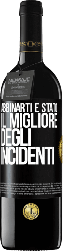 39,95 € | Vino rosso Edizione RED MBE Riserva Abbinarti è stato il migliore degli incidenti Etichetta Nera. Etichetta personalizzabile Riserva 12 Mesi Raccogliere 2014 Tempranillo