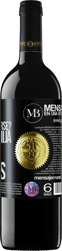 «Mamá, ¿Qué es rendirse? No lo sé hija, somos mujeres» Edición RED MBE Reserva