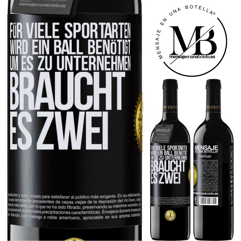 39,95 € Kostenloser Versand | Rotwein RED Ausgabe MBE Reserve Für viele Sportarten wird ein Ball benötigt. Um es zu unternehmen, braucht es zwei Schwarzes Etikett. Anpassbares Etikett Reserve 12 Monate Ernte 2015 Tempranillo