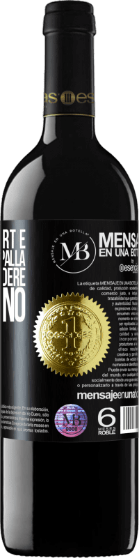 «Per molti sport è necessaria una palla. Per intraprendere, ci vogliono due» Edizione RED MBE Riserva
