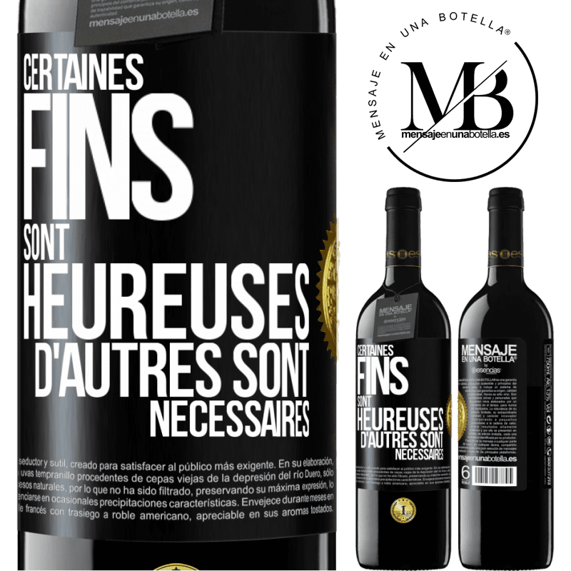 39,95 € Envoi gratuit | Vin rouge Édition RED MBE Réserve Certaines fins sont heureuses. D'autres sont nécessaires Étiquette Noire. Étiquette personnalisable Réserve 12 Mois Récolte 2015 Tempranillo