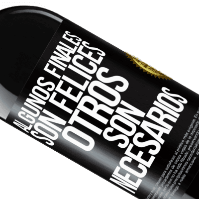 Expresiones Únicas y Personales. «Algunos finales son felices. Otros son necesarios» Edición RED MBE Reserva