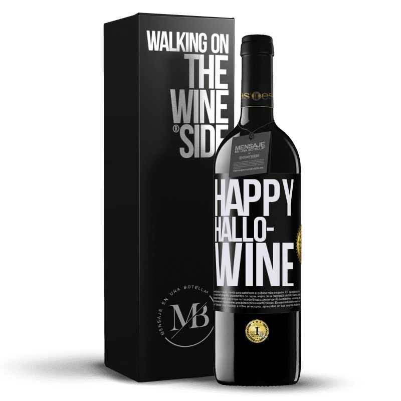 39,95 € Kostenloser Versand | Rotwein RED Ausgabe MBE Reserve Happy Hallo-Wine Schwarzes Etikett. Anpassbares Etikett Reserve 12 Monate Ernte 2015 Tempranillo