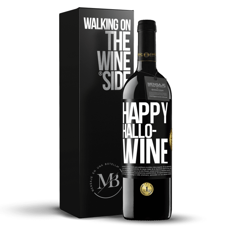 39,95 € Spedizione Gratuita | Vino rosso Edizione RED MBE Riserva Happy Hallo-Wine Etichetta Nera. Etichetta personalizzabile Riserva 12 Mesi Raccogliere 2014 Tempranillo