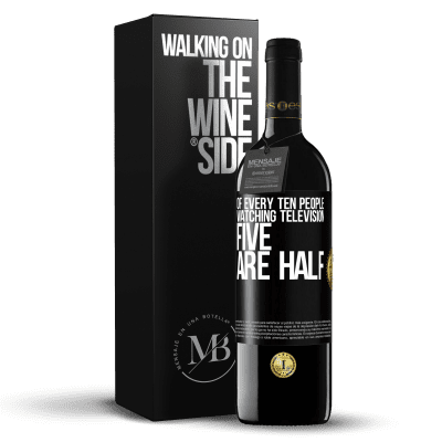«Of every ten people watching television, five are half» RED Edition MBE Reserve
