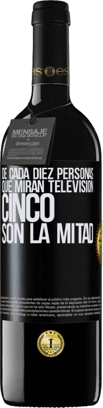«De cada diez personas que miran televisión, cinco son la mitad» Edición RED MBE Reserva