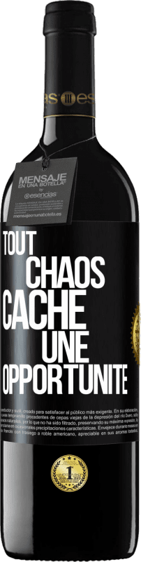 39,95 € | Vin rouge Édition RED MBE Réserve Tout chaos cache une opportunité Étiquette Noire. Étiquette personnalisable Réserve 12 Mois Récolte 2014 Tempranillo
