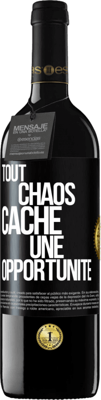 Envoi gratuit | Vin rouge Édition RED MBE Réserve Tout chaos cache une opportunité Étiquette Noire. Étiquette personnalisable Réserve 12 Mois Récolte 2015 Tempranillo