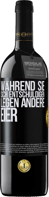 39,95 € | Rotwein RED Ausgabe MBE Reserve Während Sie sich entschuldigen, legen andere Eier Schwarzes Etikett. Anpassbares Etikett Reserve 12 Monate Ernte 2015 Tempranillo