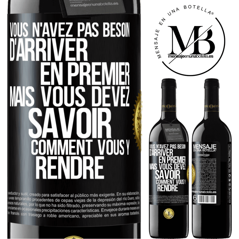 39,95 € Envoi gratuit | Vin rouge Édition RED MBE Réserve Vous n'avez pas besoin d'arriver en premier, mais vous devez savoir comment vous y rendre Étiquette Noire. Étiquette personnalisable Réserve 12 Mois Récolte 2016 Tempranillo