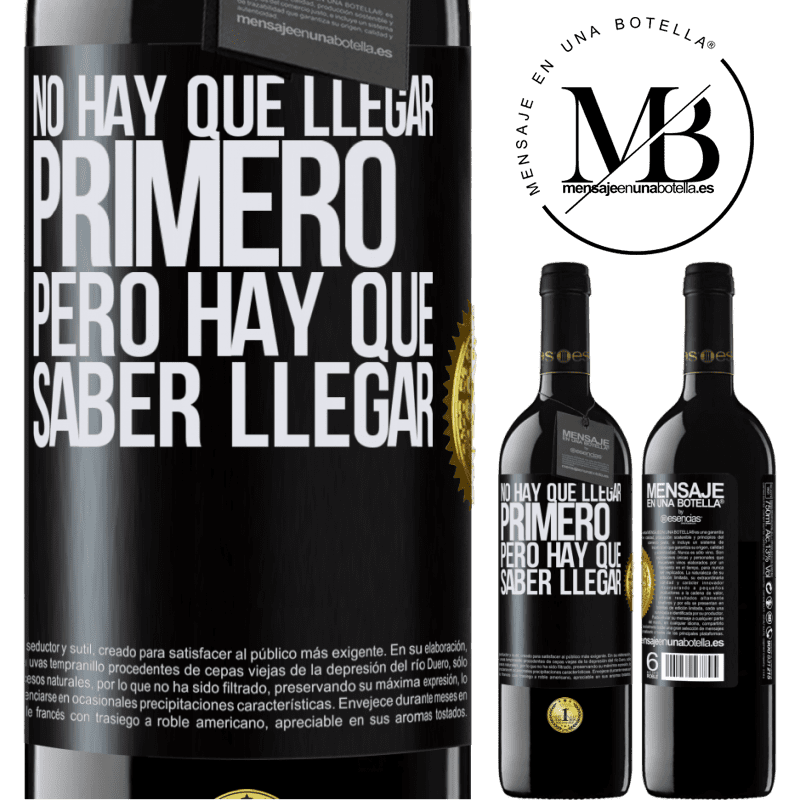 39,95 € Envío gratis | Vino Tinto Edición RED MBE Reserva No hay que llegar primero, pero hay que saber llegar Etiqueta Negra. Etiqueta personalizable Reserva 12 Meses Cosecha 2016 Tempranillo