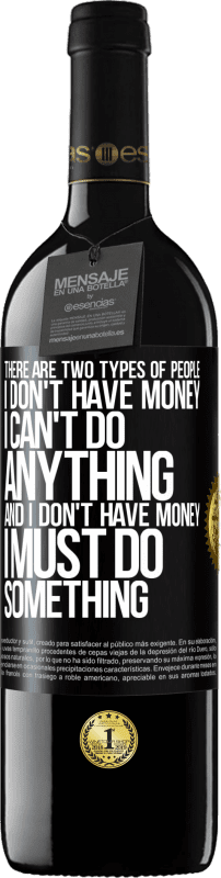 «There are two types of people. I don't have money, I can't do anything and I don't have money, I must do something» RED Edition MBE Reserve