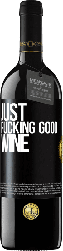 送料無料 | 赤ワイン REDエディション MBE 予約する Just fucking good wine ブラックラベル. カスタマイズ可能なラベル 予約する 12 月 収穫 2014 Tempranillo