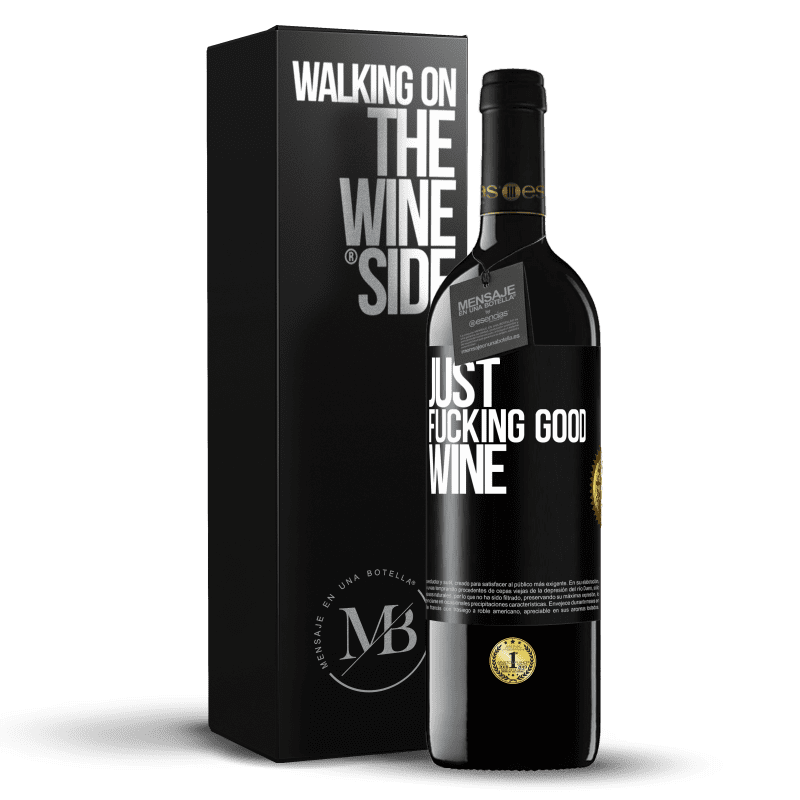 24,95 € Free Shipping | Red Wine RED Edition Crianza 6 Months Just fucking good wine Black Label. Customizable label Aging in oak barrels 6 Months Harvest 2019 Tempranillo