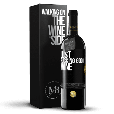 «Just fucking good wine» Издание RED MBE Бронировать