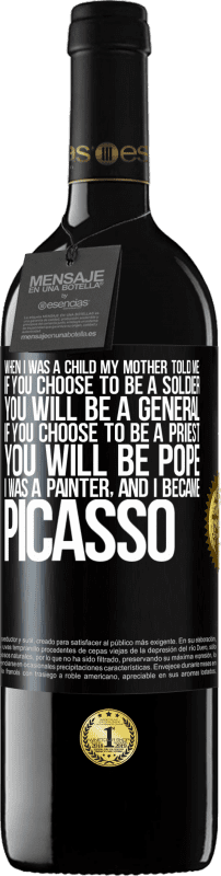 «Когда я был ребенком, моя мама говорила мне: если вы решите стать солдатом, вы будете генералом Если вы решите стать» Издание RED MBE Бронировать