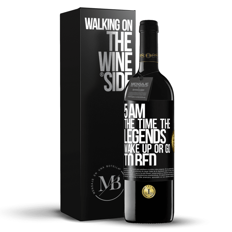 39,95 € Free Shipping | Red Wine RED Edition MBE Reserve 5 AM. The time the legends wake up or go to bed Black Label. Customizable label Reserve 12 Months Harvest 2015 Tempranillo