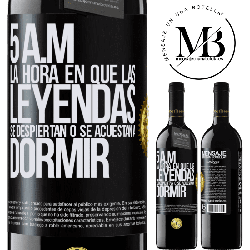 39,95 € Envío gratis | Vino Tinto Edición RED MBE Reserva 5 A.M. La hora en que las leyendas se despiertan o se acuestan a dormir Etiqueta Negra. Etiqueta personalizable Reserva 12 Meses Cosecha 2015 Tempranillo