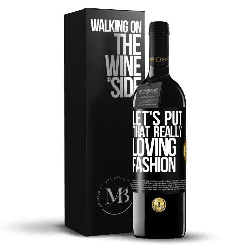 39,95 € Free Shipping | Red Wine RED Edition MBE Reserve Let's put that really loving fashion Black Label. Customizable label Reserve 12 Months Harvest 2014 Tempranillo