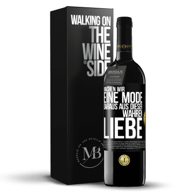 «Machen wir eine Mode daraus, aus dieser wahren Liebe» RED Ausgabe MBE Reserve