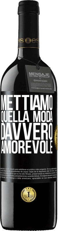 39,95 € Spedizione Gratuita | Vino rosso Edizione RED MBE Riserva Mettiamo quella moda davvero amorevole Etichetta Nera. Etichetta personalizzabile Riserva 12 Mesi Raccogliere 2015 Tempranillo