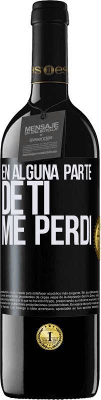 39,95 € Envío gratis | Vino Tinto Edición RED MBE Reserva En alguna parte de ti me perdí Etiqueta Negra. Etiqueta personalizable Reserva 12 Meses Cosecha 2015 Tempranillo