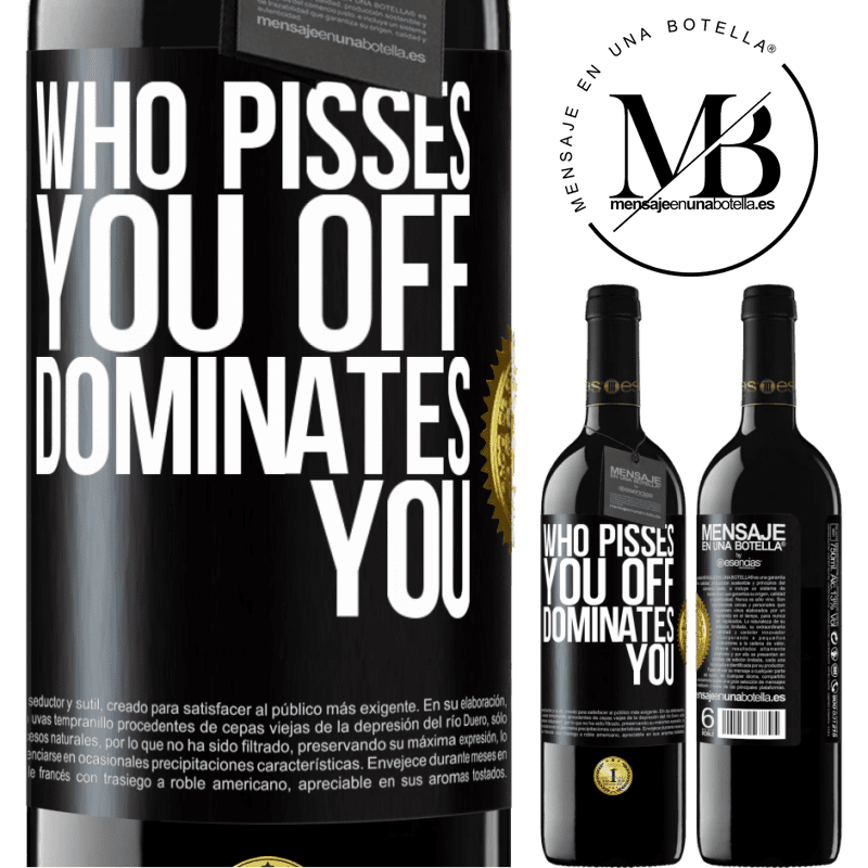 24,95 € Free Shipping | Red Wine RED Edition Crianza 6 Months Who pisses you off, dominates you Black Label. Customizable label Aging in oak barrels 6 Months Harvest 2019 Tempranillo